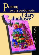 Poznaj swoją osobowość i dary duchowe