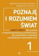 Poznaję i rozumiem świat 1. Karty pracy