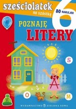 Poznaję litery. Sześciolatek na szóstkę