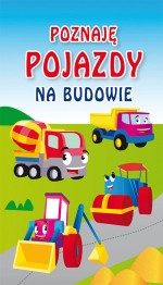 Poznaję pojazdy na budowie