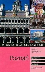 Poznań - Miasta dla ciekawych