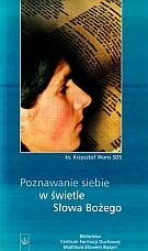 Poznawanie siebie w świetle Słowa Bożego