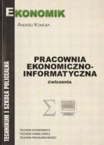 Pracownia ekonomiczno-informatyczna. Ćwiczenia