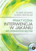 Praktyczna interwencja w jąkaniu wczesnodziecięcym (+ CD)