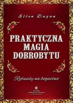 Praktyczna magia dobrobytu