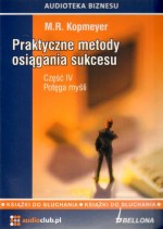 Praktyczne metody osiągania sukcesu cz.4 CD