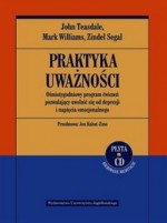 Praktyka uważności. Ośmiotygodniowy program ćwiczeń