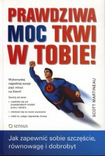 Prawdziwa moc tkwi w tobie!