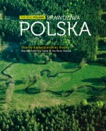 Prawdziwa Polska. The Real Poland. Wersja polsko-angielska (+CD)