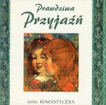 Prawdziwa przyjaźń