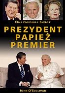 Prezydent, papież, premier. Oni zmienili świat