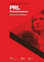 PRL. Przedstawienia