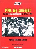 PRL się śmieje. Polska komedia filmowa lat 1945-1989