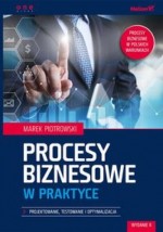 Procesy biznesowe w praktyce Projektowanie Wydanie II