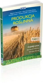 Produkcja roślinna. Część 1