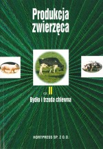 Produkcja zwierzęca. Część 2. Bydło i trzoda chlewna