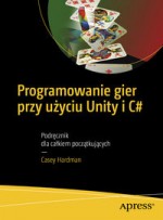 Programowanie gier przy użyciu Unity i C#