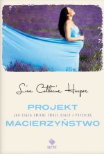 Projekt Macierzyństwo