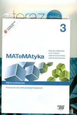 Prosto do matury. Szkoła ponadgimnazjalna, część 3. Matematyka. Podręcznik. Zakres podst. + Ark. Mat