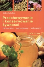 Przechowywanie i konserwowanie żywności