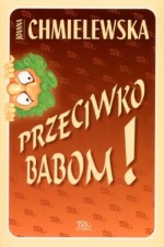 Przeciwko Babom!