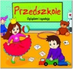 Przedszkole. Ogladam i zgaduję