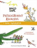 Przeogromny krokodyl i inne zwierzęta