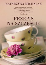 Przepis na szczęście