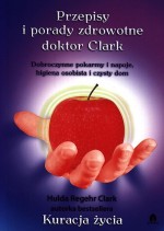 Przepisy i porady zdrowotne doktor Clark