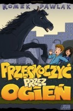 Przeskoczyć przez ogień. Osiedle zagadek