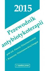 Przewodnik antybiotykoterapii 2015