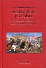 Przewodnik po Polsce. Polska południowo-wschodnia. Reprint wydania z 1937 roku