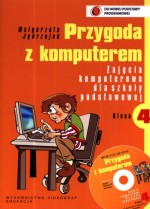 Przygoda z komputerem. Klasa 4, szkoła podstawowa. Zajęcia komputerowe. Podręcznik (+CD)