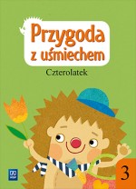 Przygoda z uśmiechem. Czterolatek. Część 3