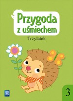 Przygoda z uśmiechem. Trzylatek. Część 3