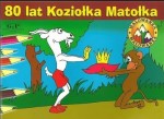 Przygody Koziołka Matołka. Malowanka