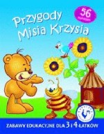 Przygody Misia Krzysia. Zabawy edukacyjne dla 3 i 4 latków