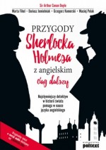 Przygody Sherlocka Holmesa z angielskim. Ciąg dalszy