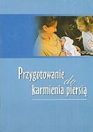 Przygotowanie do karmienia piersią