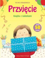 Przyjęcie - to nic strasznego - Książka z naklejkami