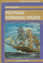 Lektura z opracowaniem. Przypadki Robinsona Crusoe