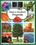 Przyroda. Świat w obrazkach