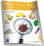 Przyroda z pomysłem. Klasa 5, szkoła podstawowa, część 2. Przyroda. Zajęcia warsztatowe.