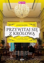 Przywitaj się z królową