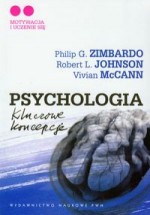 Psychologia. Kluczowe koncepcje. Tom 2. Motywacja i uczenie się.