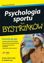 Psychologia sportu. Dla bystrzaków