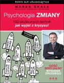 Psychologia zmiany. Rzecz dla wściekniętych. Wydanie II rozszerzone