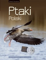 Ptaki Polski. Encyklopedia ilustrowana