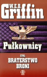 Pułkownicy. Cykl: Braterstwo broni