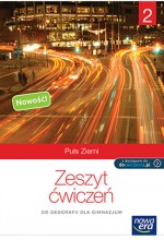 Puls Ziemi 2. Klasa 2, Gimnazjum. Geografia. Ćwiczenia